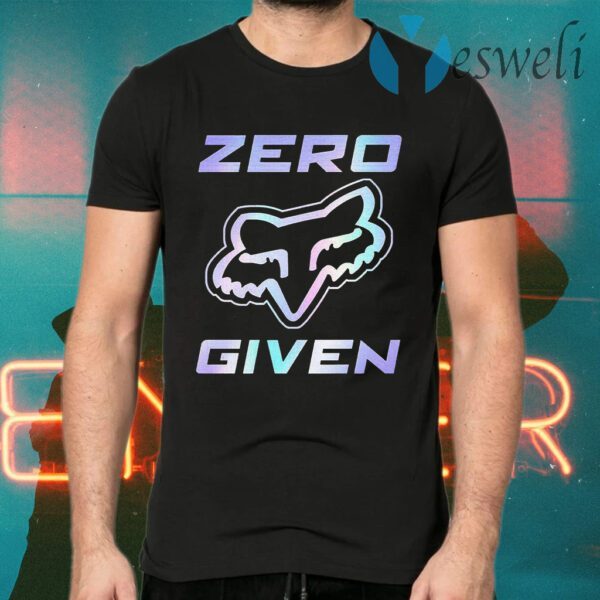 Zero given T-Shirts