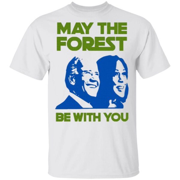 Biden And Harris May The Forest Be With You T-Shirt