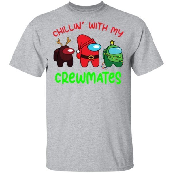 Among Us Chillin With My Crewmates T-Shirt