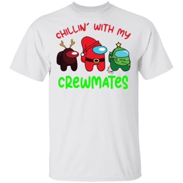 Among Us Chillin With My Crewmates T-Shirt