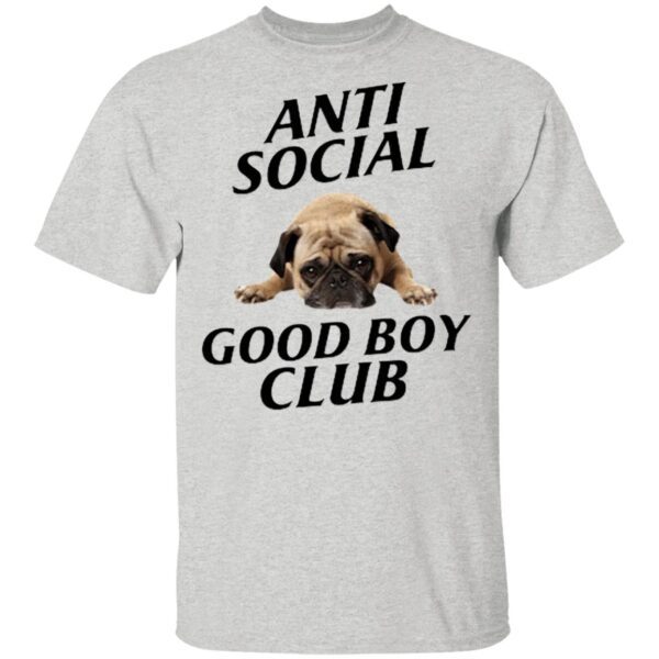 Anti Social Good Boy Club T-Shirt