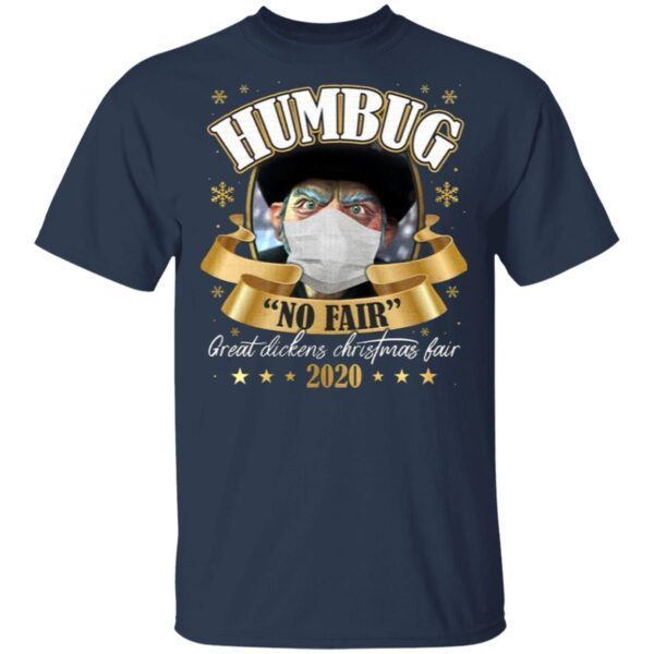 Humbug No Fair 2020 Christmas T-Shirt