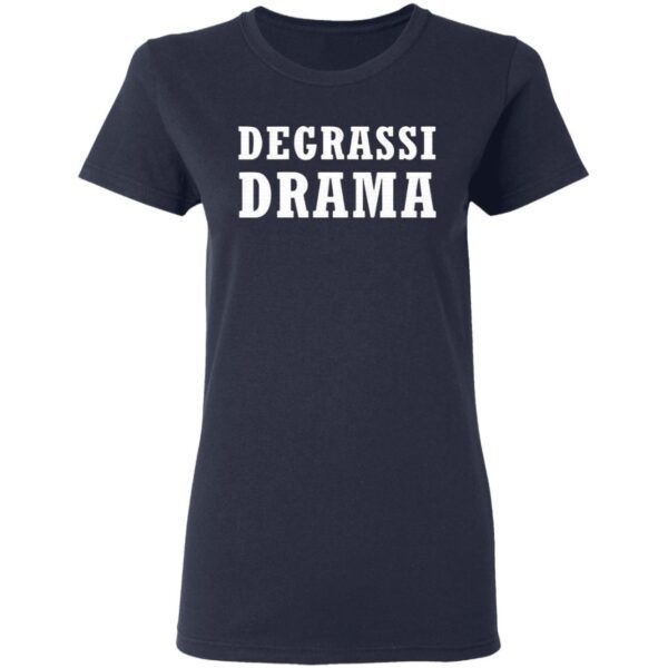 Degrassi Drama T-Shirt