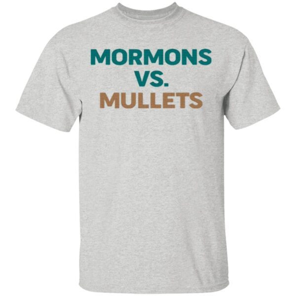 Mormons vs. Mullets T-Shirt