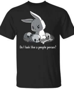 Do I Look Like A People Person T-Shirt