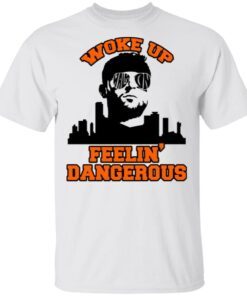 Woke Up Dangerous Cleveland Funny Football T-Shirt