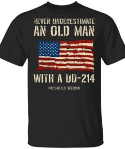Never Underestimate An Old Man With A DD – 214 T-Shirt