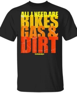 Braaap Motocross Bikes Gas & Dirt T-Shirt