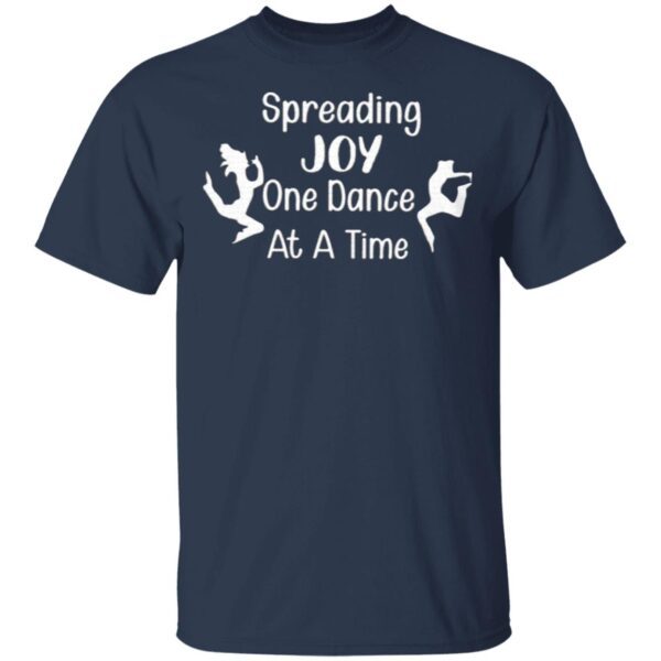 Spread Joy One Dance At A Time T-Shirt - Image 4