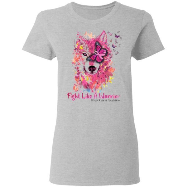 Fight Like A Warrior Wolf Breast Cancer Awareness T-Shirt
