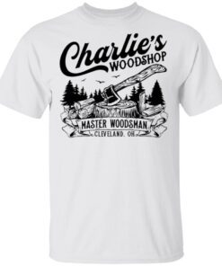 Charlie’s woodshop master woodsman T-Shirt