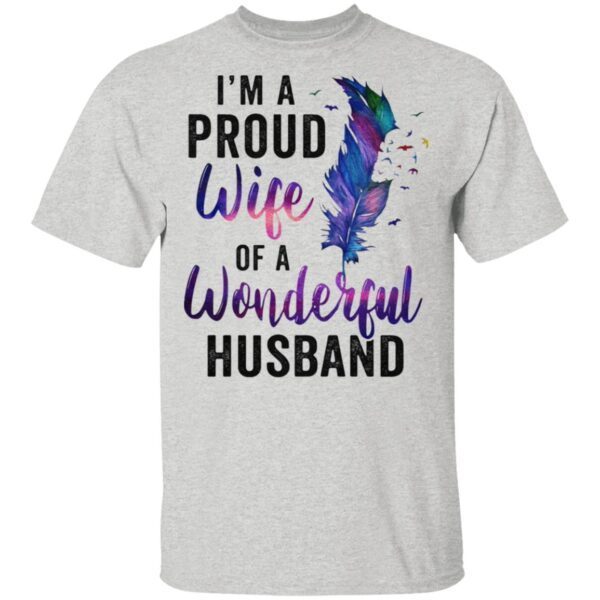 I’m A Proud Wife Of A Wonderful Husband T-Shirt