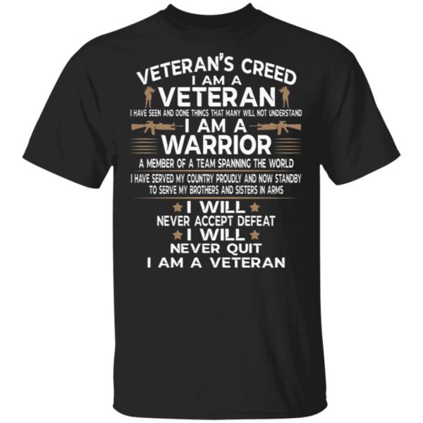 Veteran’s Creed I Am A Veteran T-Shirt