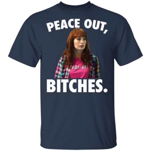 Charlie Peace out bitches T-Shirt