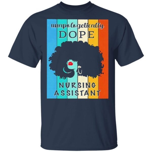 Black Girl Unapologetically Dope Nursing Assistant Vintage T-Shirt