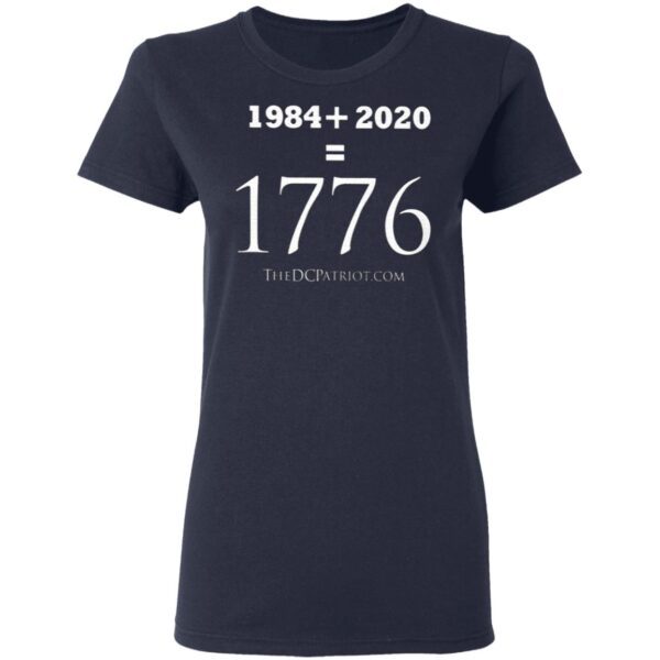 1984+2020 = 1776 T-Shirt