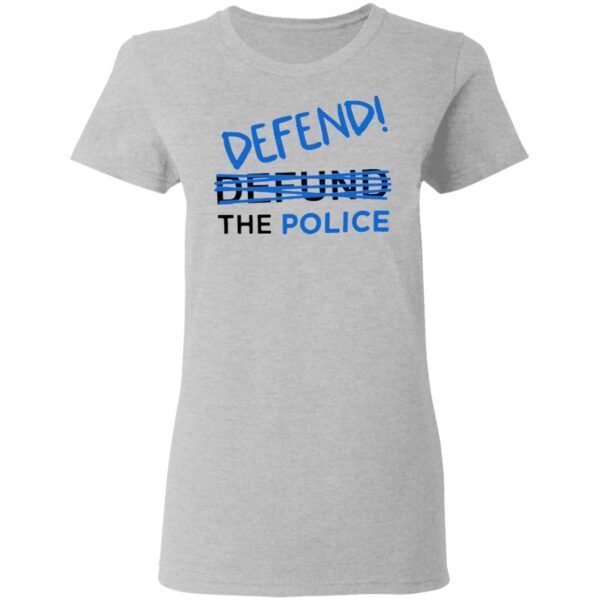 Defend police T-Shirt