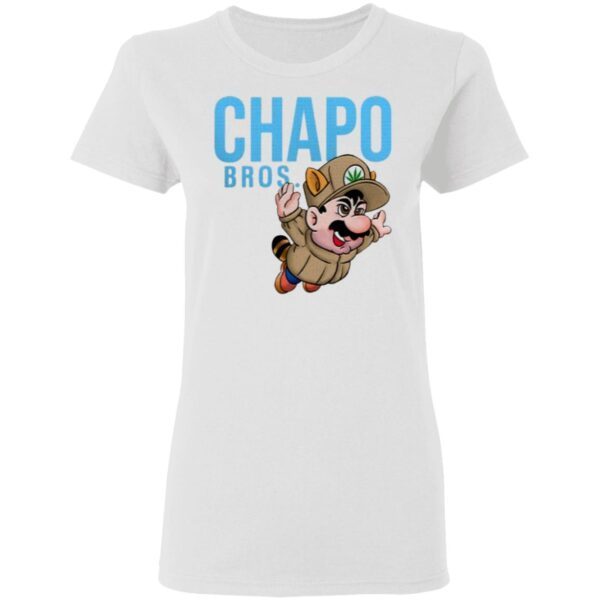 Chapo bros T-Shirt