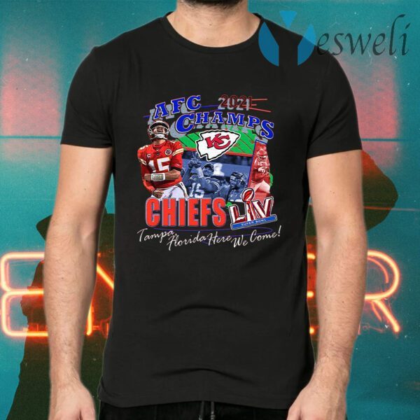 2021 Afc Champs Kansas City Chiefs Tampa Florida Here We Come T-Shirt