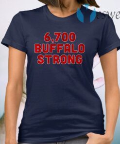 6,700 buffalo strong T-Shirt