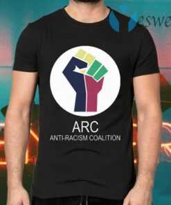 ARC Anti-Racism Coalition T-Shirts