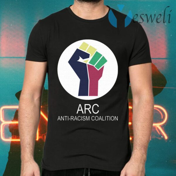 ARC Anti-Racism Coalition T-Shirts