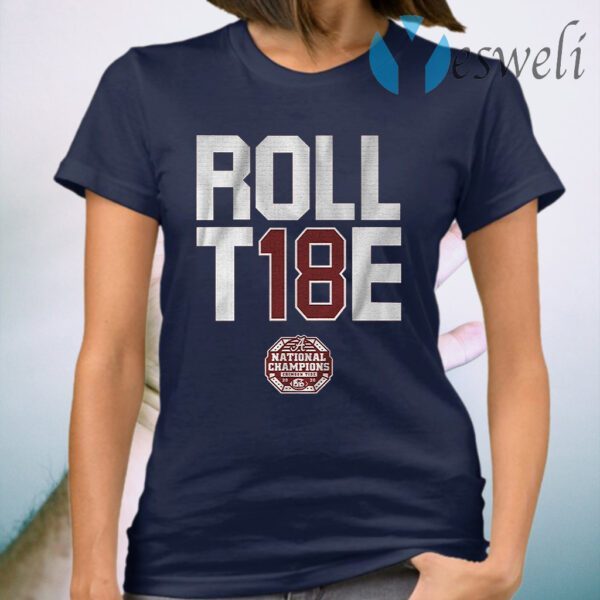 Alabama football roll t18e T-Shirt