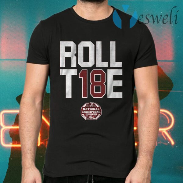 Alabama football roll t18e T-Shirts
