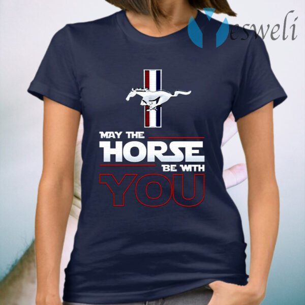 Best Star Wars Ford Mustang May The Horse Be With You T-Shirt