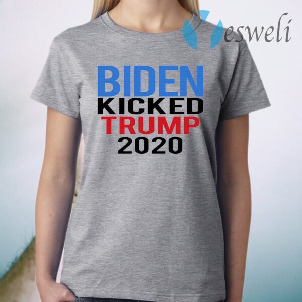 Biden Harris Kicked Trump 2020 President Joe Wins T-Shirt