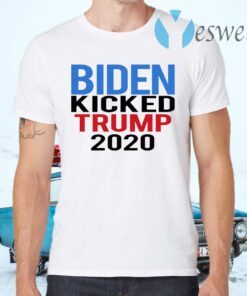 Biden Harris Kicked Trump 2020 President Joe Wins T-Shirts