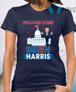 Biden Harris Welcome to the White House 46th President Inauguration Day 2021 T-Shirt