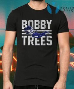 Bobby trees T-Shirts