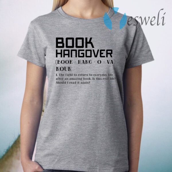 Book Hangover Definition T-Shirt