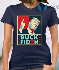 Buck Fiden Anti Joe Biden Election Fraud T-Shirt