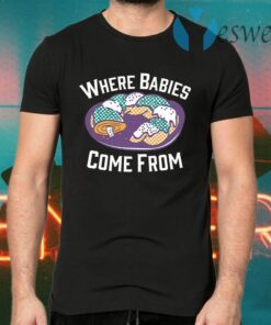 Cake where babies come from T-Shirts