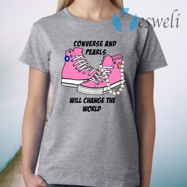Converse and Pearls Will change the world T-Shirt