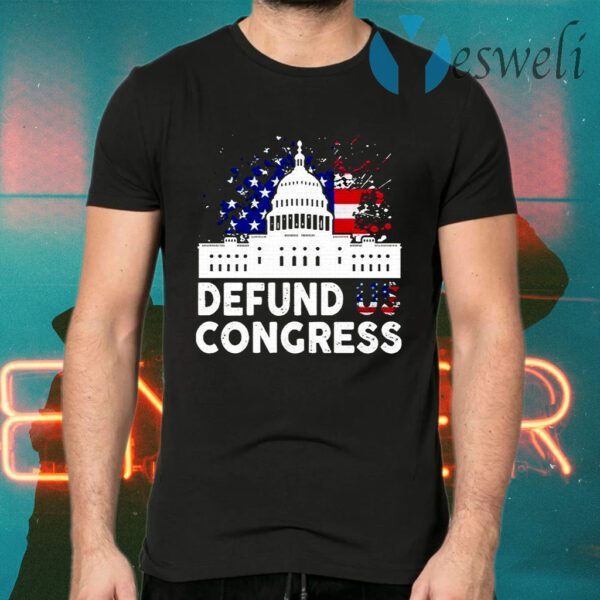 Defund Congress American T-Shirts