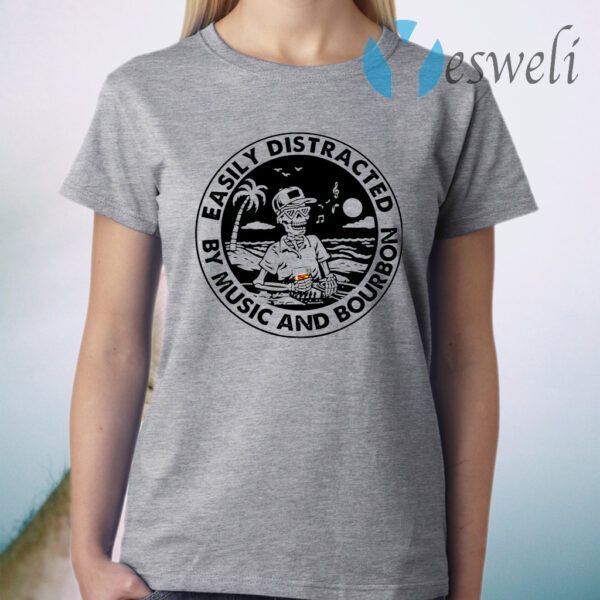 Easily Distracted By Music And Bourbon Skeleton Beach T-Shirt