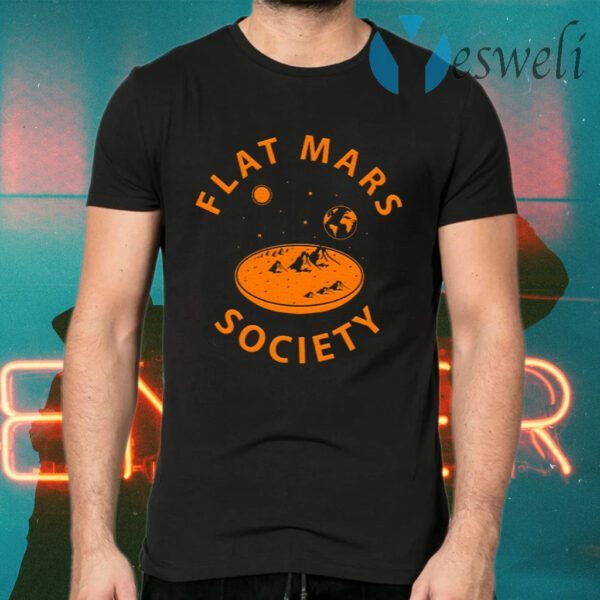 Flat Mars Society T-Shirts