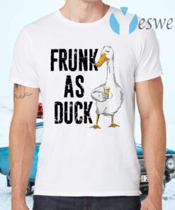 Frunk As Duck Drinking Lover T-Shirts