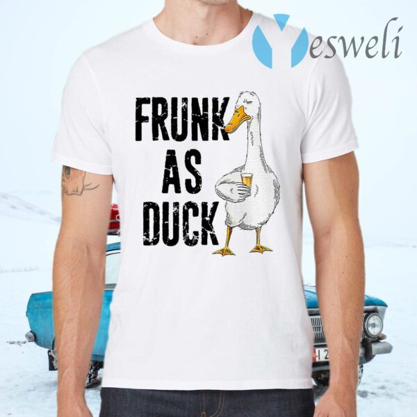 Frunk As Duck Drinking Lover T-Shirts