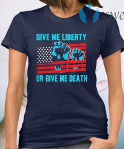 Give Me Liberty Or Give Me Death Patriotic Anti Lockdown American Flag T-Shirt