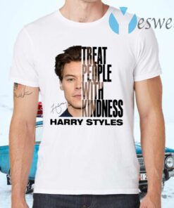 Harry Styles Treat People With Kindness T-Shirts