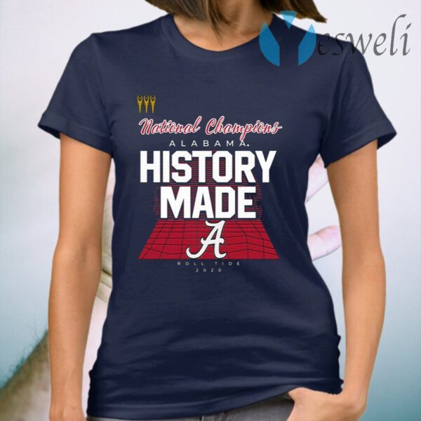 History Made Alabama 2021 National Championship T-Shirt