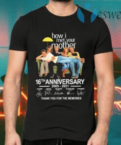 How I met your Mother 16th anniversary 2005 2021 thank you for the memories signatures T-Shirts