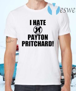 I hate 11 Payton Pritchard T-Shirts