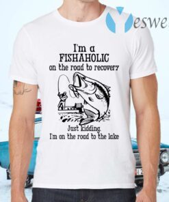 Im A Fishaholic On The Road To Recovery Fishing T-Shirts