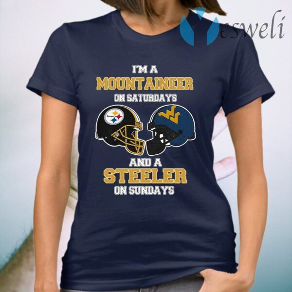 I’m A West Virginia Mountaineers On Saturdays And A Pittsburgh Steelers On Sundays T-Shirt