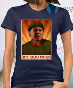 Joe Buy Deng Meme Joe Biden Beijing China T-Shirt